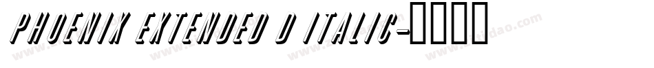 Phoenix Extended D Italic字体转换